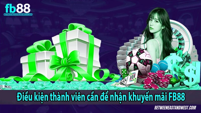 Điều kiện thành viên cần để nhận