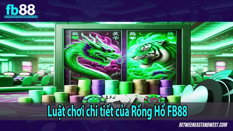 Luật chơi chi tiết của Rồng Hổ x5bet