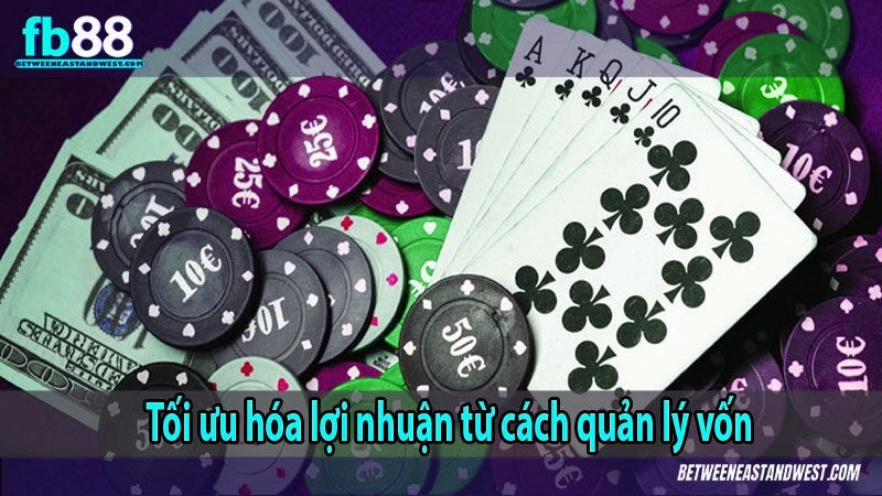 Tối ưu hóa lợi nhuận từ cách quản lý vốn